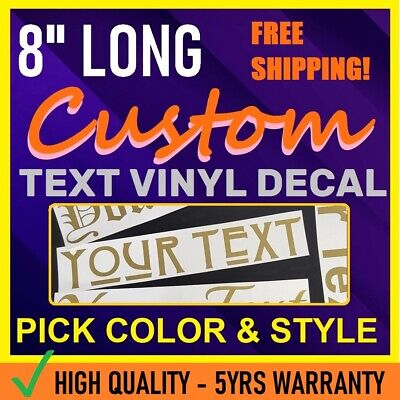 8" CUSTOM MADE NAME Personalized Sticker Decal Vinyl Name Lettering - CAR,TRUCK