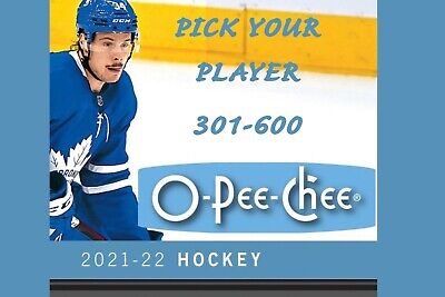 21-22 2021/22 O-Pee-Chee OPC Hockey Base Cards 301-600 + SP - Pick Your Player