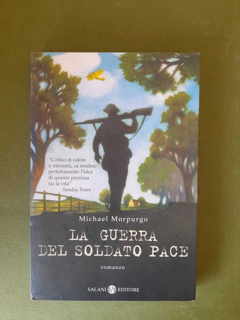 Morpurgo  la guerra  del soldato pace salani 2005 1 ed ottimo