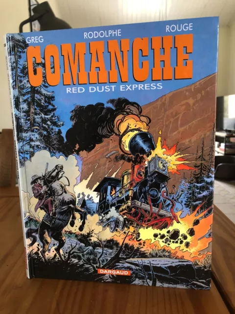 Rare/ Comanche N°15/ Red Dust Express/ Eo 2002/ Greg-Rouge-Rodolphe/ Ttbe