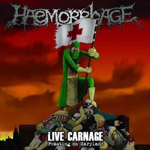 Haemorrhage - Live Carnage: Feasting On Maryland [VINYL]