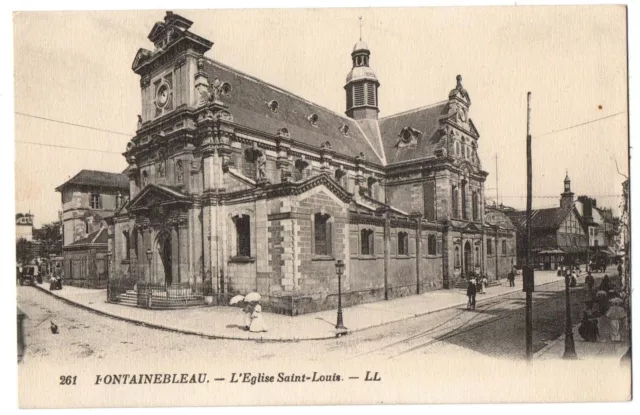 CPA 77 - FONTAINEBLEAU (Seine et Marne) - 261. L'Eglise Saint-Louis - LL