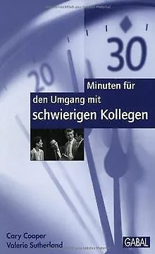 30 Minuten für den Umgang mit schwierigen Kollegen ... | Buch | Zustand sehr gut