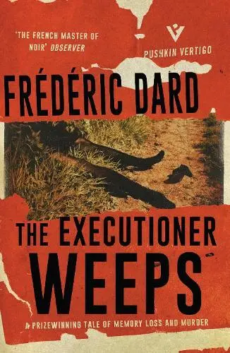 The Executioner Pleure (Pouchkine Vertigo) Par Frédéric Dard,Neuf Livre ,Free &