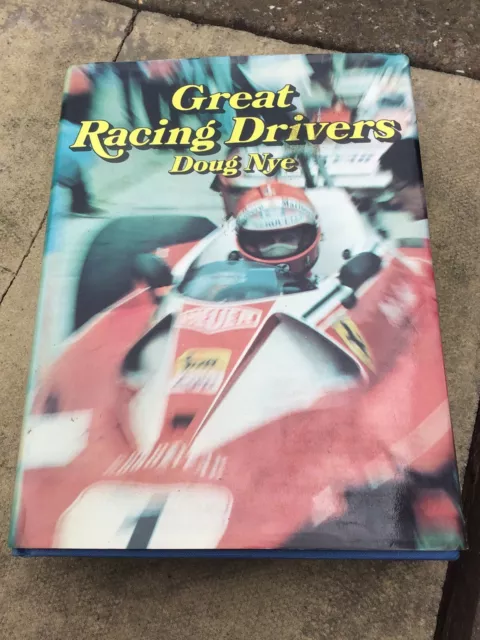 GREAT RACING DRIVERS.  GRAND PRIX  &  F1.  by Doug Nye. 1977.