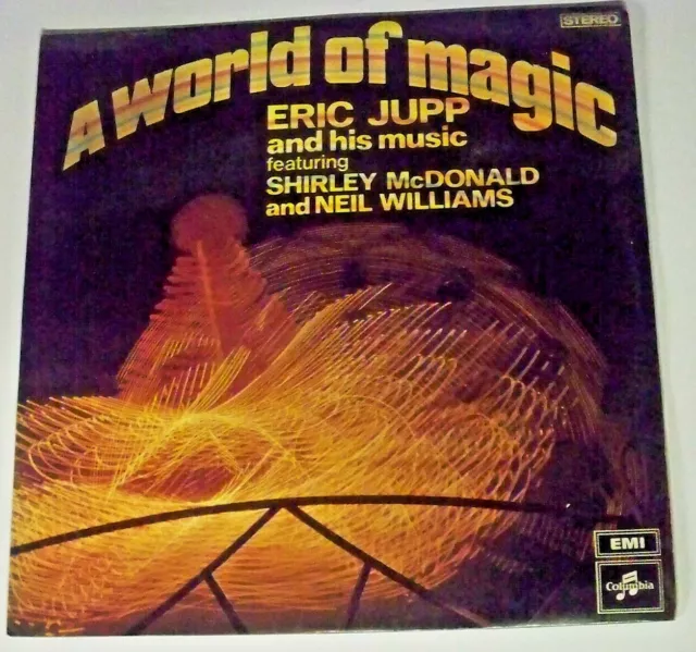 A World Of Magic, Eric Jupp Featuring Shirley McDonald Neil Williams - LP Record