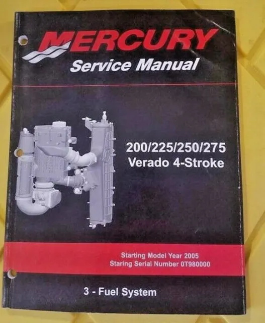 2004 Mercury Service Manual Fuel System 200/225/250/275 HP Verado 90-896580300