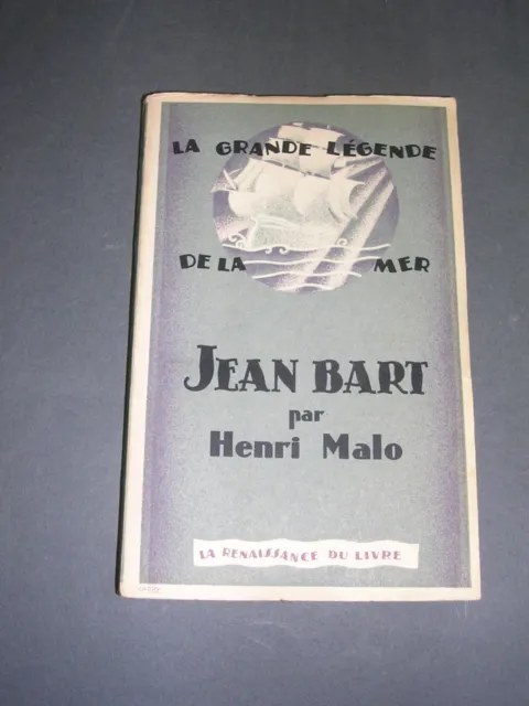 Marine Henri Malo biographie de jean Bart illustré de gravures 1929