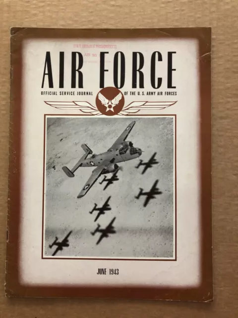 Vintage AIR FORCE Magazine Official Journal US Army June 1943 WWII