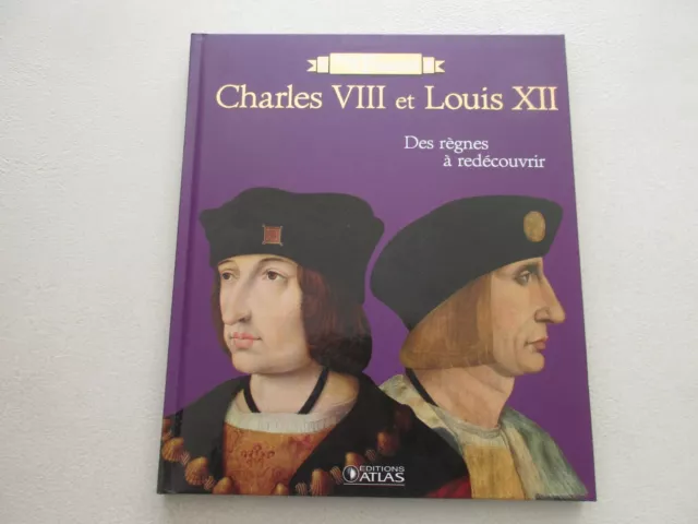 Rois De France Editions Atlas Ttbe/Neuf Charles Viii Et Louis Xii