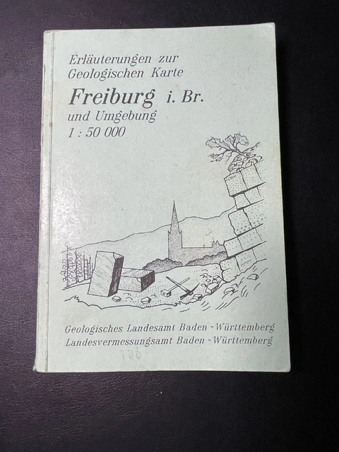 Erläuterungen zur Geologischen Karte Freiburg i. Br. und Umgebung - 1 : 50 000