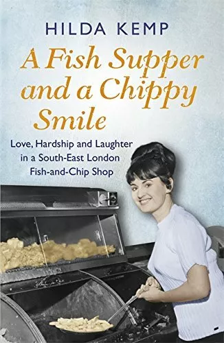 A Pescado Supper y Un Chippy Smile: Love, Hardship And Laughter IN South East Lo