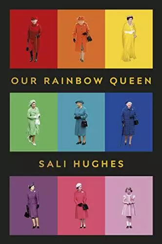 Our Rainbow Queen By Sali Hughes