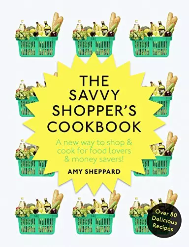 The Savvy Shopper�s Cookbook