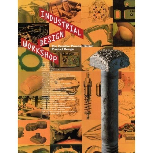 INDUSTRIAL DESIGN WORKSHOP: THE CREATIVE PROCESS BEHIND By Meisei Publications