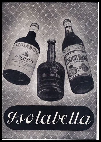 Pubblicita' 1945 Isolabella Vermouth Amaro Mandarinetto  Aperitivo Tonico Milano