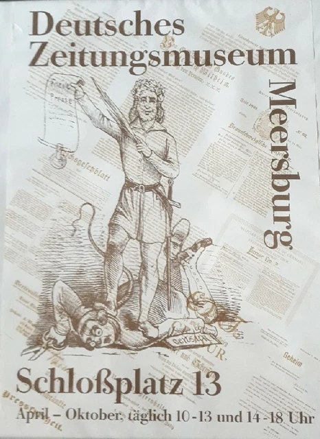 Plakat Deutsches Zeitungsmuseum Meersburg Schloßplatz 13 Freie Presse