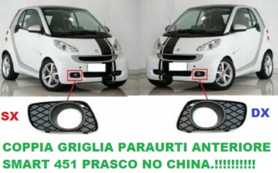 Prasco SX+DX GRIGLIA PARAURTI ANTERIORE SMART 451 2007 CORNICE TAPPO FENDINEBBIA PRASCO 