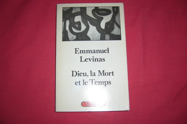 DIEU, LA MORT ET LE TEMPS / EMMANUEL LEVINAS / Ref 60714
