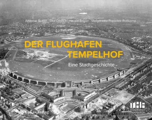 Der Flughafen Tempelhof|Axel Busch|Gebundenes Buch|Deutsch