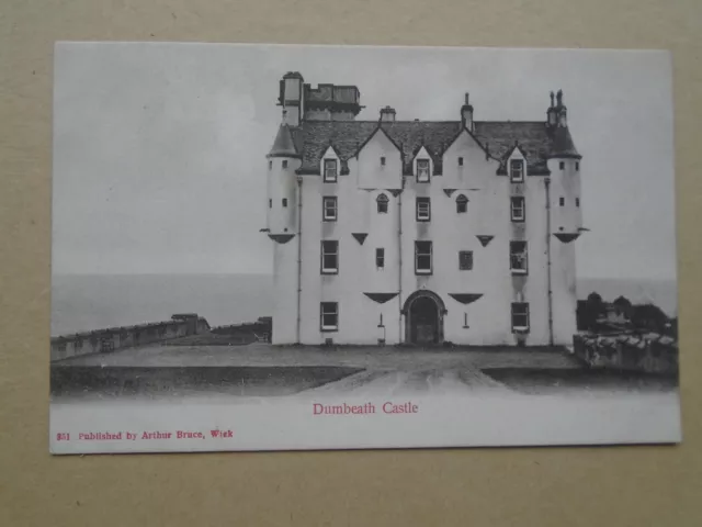 Postcard of 'Dumbeath' Dunbeath Castle Caithness Wick Publisher