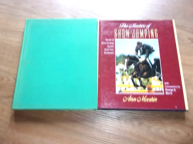 Masters Of Show Jumping Ann Martin Complete Clayton Steinkraus Horse Book
