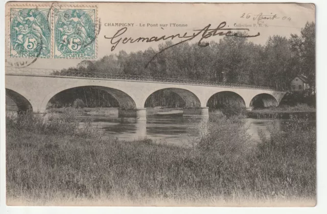 CHAMPIGNY - Yonne - CPA 89 - the bridge over the Yonne