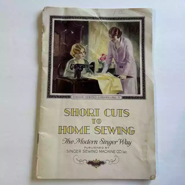 Vintage 1930's Singer Short Cuts to Home Sewing Booklet