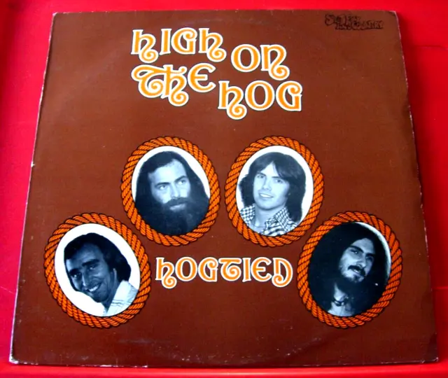 High On The Hog Hogtied LP UK ORIG 1976 Sweet Folk And Country SFA 062 VINYL