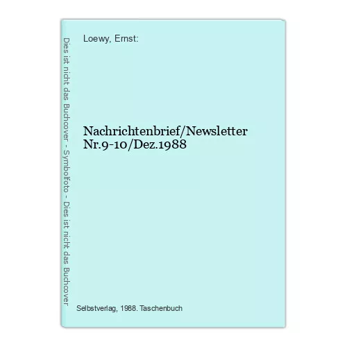 Nachrichtenbrief/Newsletter Nr.9-10/Dez.1988 Loewy, Ernst: