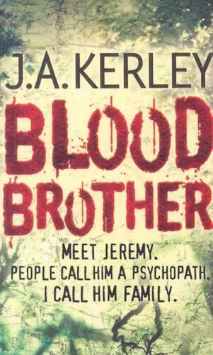 Blood Brother by J. A. Kerley 9780007269075 | Brand New | Free UK Shipping