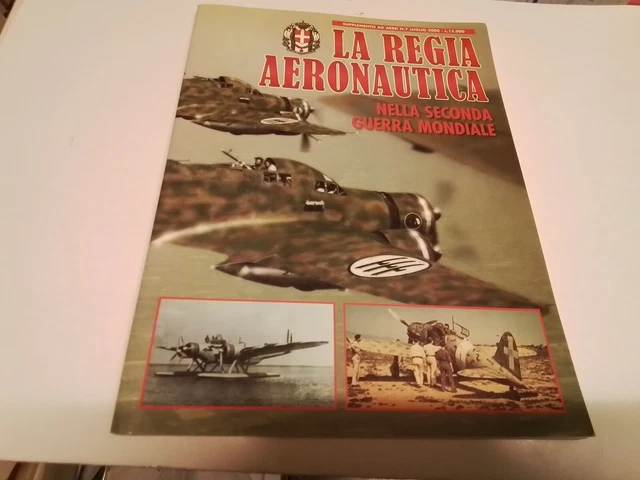 La Regia Aeronautica nella seconda guerra mondiale - Delta Editrice, 20n24 La Regia Aeronautica nella seconda guerra mondiale - Delta Editrice, 20n24