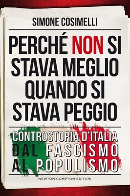 Si Stava Meglio Quando Non Si Stava Peggio
