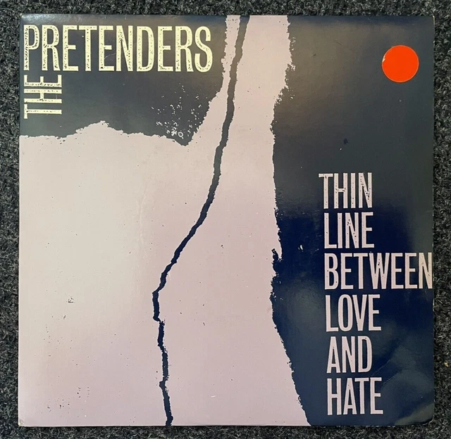 PRETENDERS - THIN Line Between Love And Hate - 7