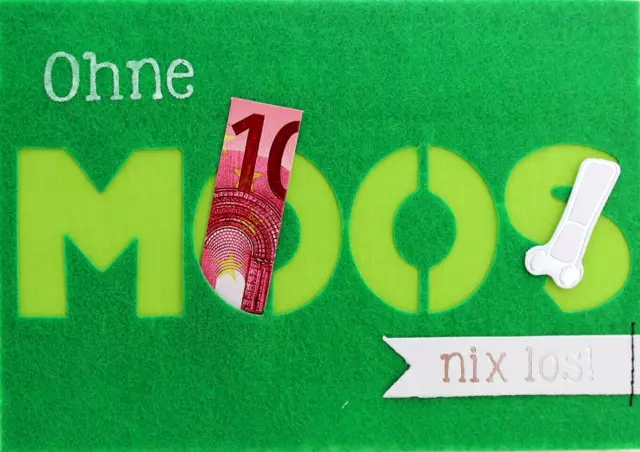 LUSTIGE KARTE GELD Spruch Handarbeit Filz Glückwunschkarte Geburtstag