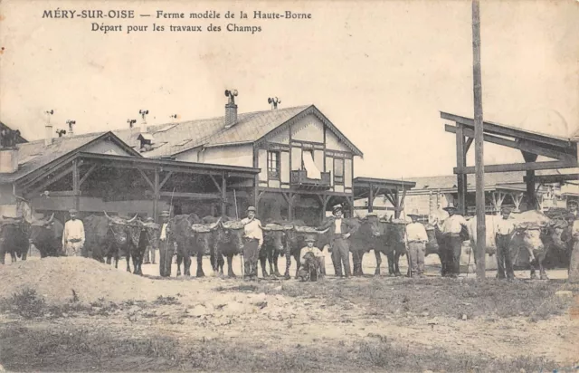 Cpa 95 Mery Sur Oise / Ferme Modele De La Haute Borne / Depart Pour Les Travaux