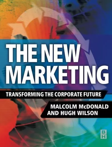 The New Marketing: Drive the Digital Market or It Will Drive You,Malcolm McDona
