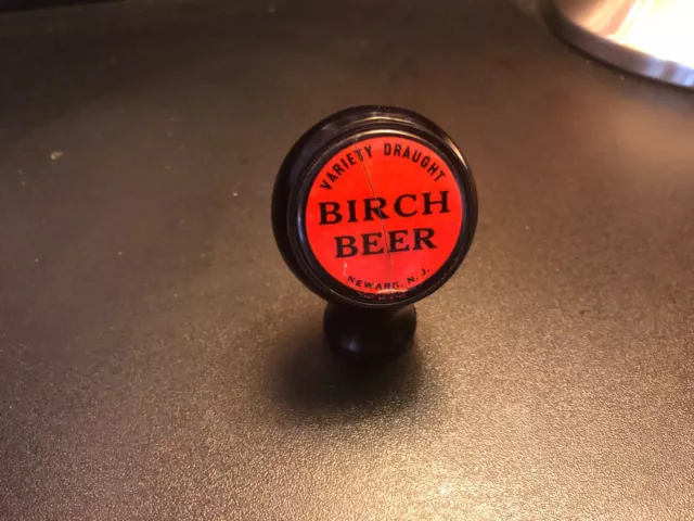 SCARCE VARIETY DRAUGHT BIRCH beer 1930's Ball Knob tap Handle Newark New Jersey