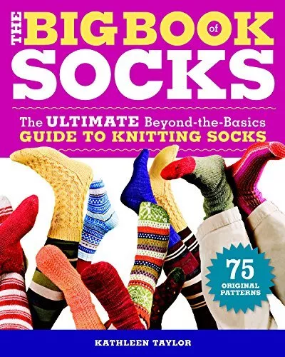 Big Book of Socks, The: The Ultimat..., Kathleen Taylor