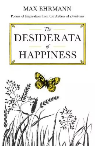 Max Ehrmann The Desiderata of Happiness (Relié) 2