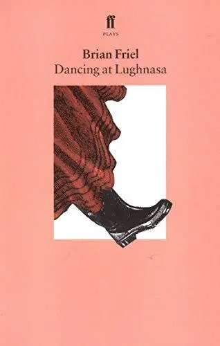 Dancing at Lughnasa by Friel, Brian Paperback Book The Cheap Fast Free Post