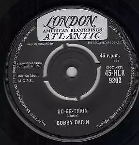 Bobby Darin Oo-Ee-Train 7" vinyl UK London 1960 Four prong label design b/w lazy