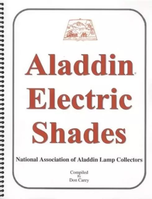 Aladdin Electric Shades Collector Reference w Shade #s Size Year Catalog # More