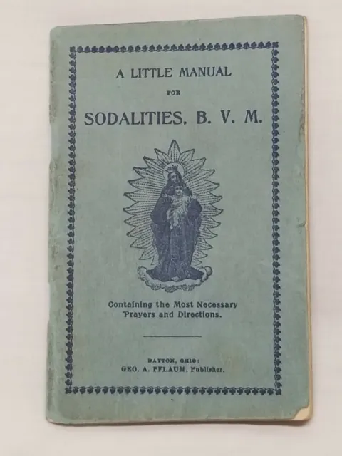 1888 A LITTLE MANUAL FOR SODALITIES B.V.M  ~  VERY RARE Antigue Book