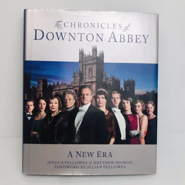 The Chronicles Of Downton Abbey - A New Era