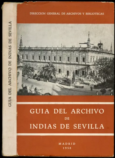 Jose Maria de la Pena y Camara / Archivo General de Indias de Sevilla Guia del