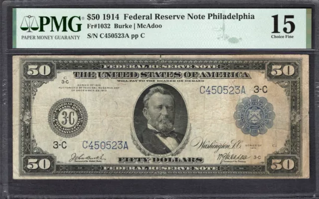 1914 $50 Philadelphia FRN PMG 15 Fr.1032 Item #2078738-005 1914 $50 Philadelphia FRN PMG 15 Fr.1032 Item #2078738-005