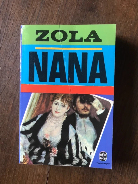 EMILE ZOLA - NANA / le livre de poche 1972