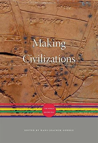 FAIRE CIVILIZATIONS : le Monde Before 600:1 (A History Of The World ...