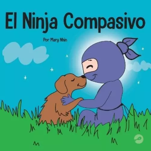 Mary Nhin El Ninja Compasivo (Taschenbuch) Ninja Life Hacks Spanish (US IMPORT)